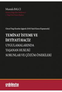 Teminat İsteme ve İhtiyati Haciz