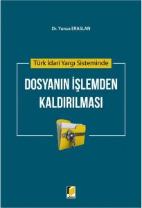 Dosyanın İşlemden Kaldırılması