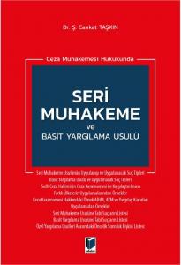 Seri Muhakeme ve Basit Yargılama Usulü