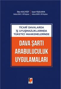Dava Şartı Arabuluculuk Uygulamaları