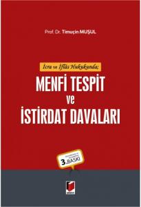 Menfi Tespit ve İstirdat Davaları