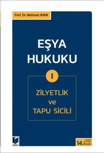 Eşya Hukuku I (Zilyetlik ve Tapu Sicili)