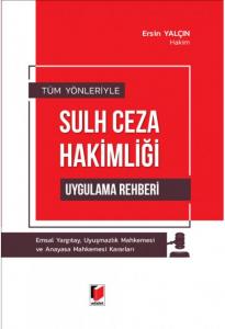 Sulh Ceza Hakimliği Uygulama Rehberi