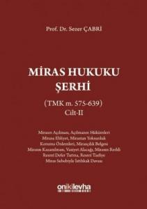 Miras Hukuku Şerhi Cilt II