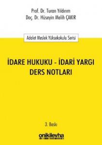 İdare Hukuku – İdari Yargı Ders Notları