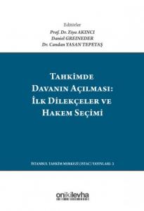 Tahkimde Davanın Açılması: İlk Dilekçeler ve Hakem Seçimi