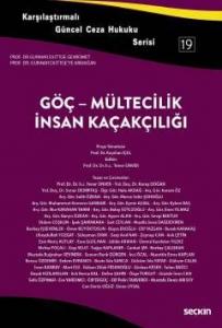 Göç – Mültecilik – İnsan Kaçakçılığı