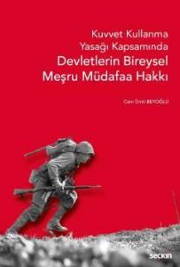 Devletlerin Bireysel Meşru Müdafaa Hakkı