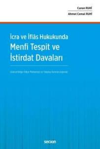 Menfi Tespit ve İstirdat Davaları