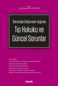 Tıp Hukuku ve Güncel Sorunlar