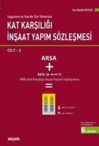 Kat Karşılığı İnşaat Yapım Sözleşmesi