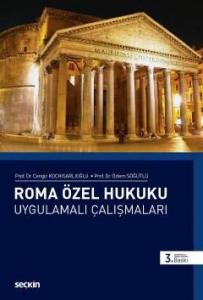 Roma Özel Hukuku Uygulamalı Çalışmaları