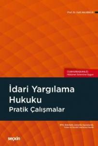 İdari Yargılama Hukuku Pratik Çalışmalar