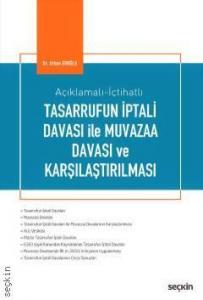 Tasarrufun İptali Davaları İle Muvazaa Davaları ve Karşılaştırılması
