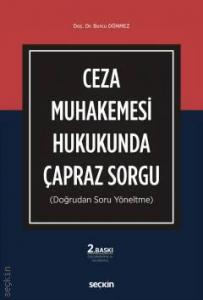 Ceza Muhakemesi Hukukunda Çapraz Sorgu
