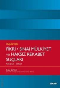 Fikri – Sınai Mülkiyet ve Haksız Rekabet Suçları