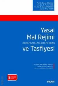 Yasal Mal Rejimi (Edinilmiş Mallara Katılma Rejimi) veTasfiyesi