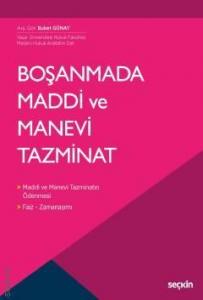 Boşanmada Maddi ve Manevi Tazminat