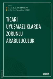 Ticari Uyuşmazlıklarda Zorunlu Arabuluculuk