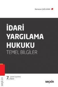 İdarî Yargılama Hukuku (Temel Bilgiler)