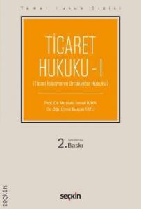 Ticaret Hukuku – I