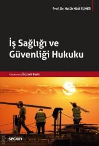 İş Sağlığı ve Güvenliği Hukuku