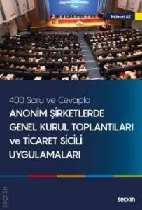 Anonim Şirketlerde Genel Kurul Toplantıları ve Ticaret Sicili Uygulamalar