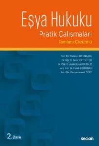 Eşya Hukuku Pratik Çalışmaları