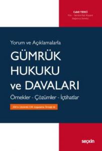 Gümrük Hukuku ve Davaları