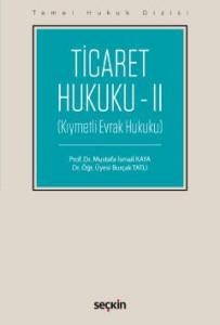 Ticaret Hukuku – II