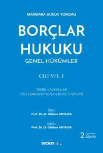 Borçlar Hukuku Genel Hükümler Cilt: V/1,1