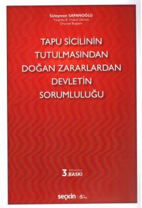 Tapu Sicilinin Tutulmasından Doğan Zararlardan Devletin Sorumluluğu