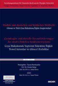 Ceza Hukukunda Yaptırım Sistemine İlişkin Temel Sorunlar ve Güncel Zorluklar