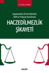Haczedilmezlik Şikayeti