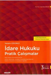 İdare Hukuku Pratik Çalışmalar