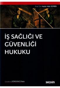 İş Sağlığı ve Güvenliği Hukuku
