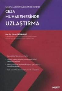 Ceza Muhakemesinde Uzlaştırma