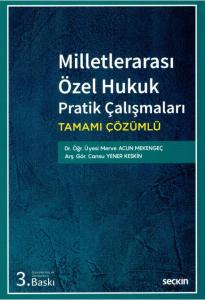 Milletlerarası Özel Hukuk Pratik Çalışmaları