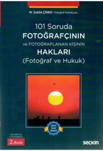 Fotoğrafçının ve Fotoğraflanan Kişinin Hakları