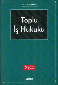 Toplu İş Hukuku