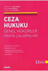 Ceza Hukuku Genel Hükümler Pratik Çalışmaları