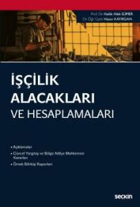 İşçilik Alacakları ve Hesaplamaları