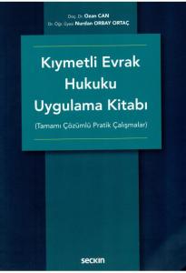 Kıymetli Evrak Hukuku Uygulama Kitabı