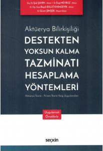 Destekten Yoksun Kalma Tazminatı Hesaplama Yöntemleri