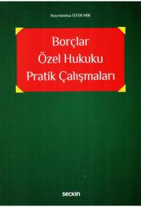 Borçlar Özel Hukuku Pratik Çalışmaları
