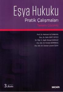 Eşya Hukuku Pratik Çalışmaları