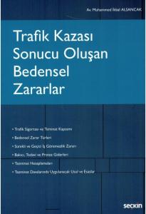 Trafik Kazası Sonucu Oluşan Bedensel Zararlar