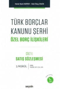 Türk Borçlar Kanunu Şerhi Özel Borç İlişkileri
