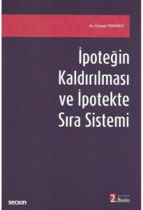 İpoteğin Kaldırılması ve İpotekte Sıra Sistemi