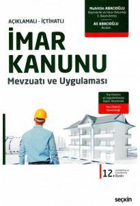 İmar Kanunu Mevzuatı ve Uygulaması